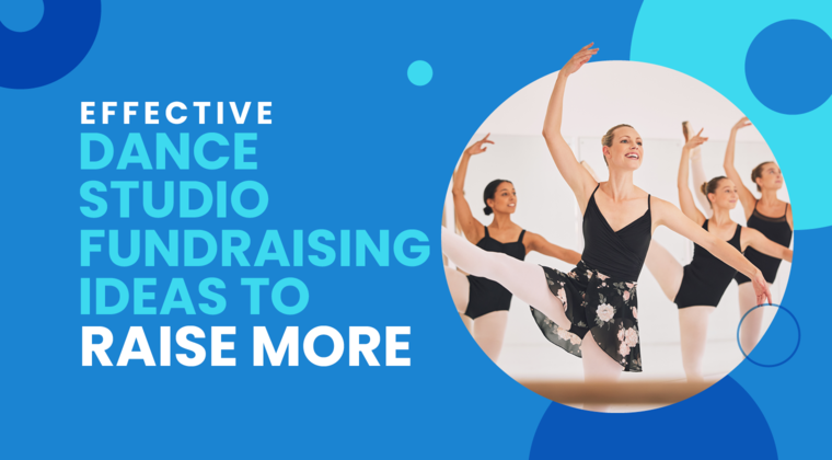 The title of the article, “Effective Dance Studio Fundraising Ideas to Raise More.”