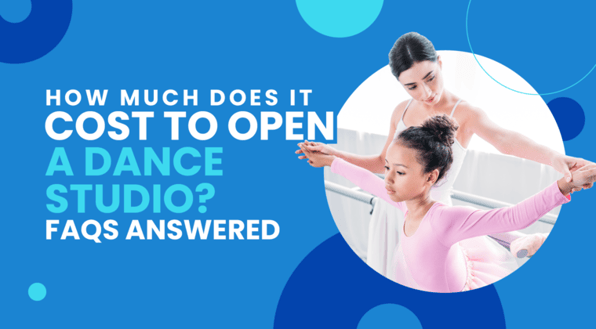 The title of the article, “How Much Does It Cost to Open a Dance Studio? FAQs Answered.”