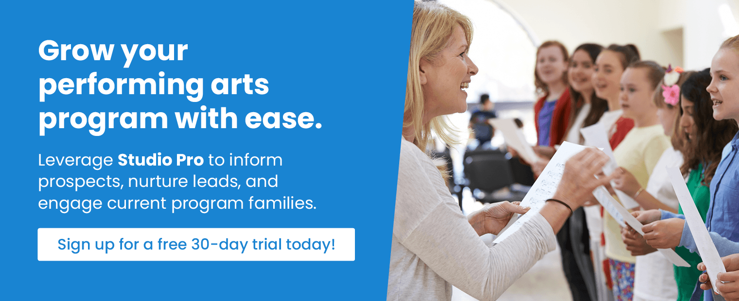 Grow your performing arts program with ease. Leverage Studio Pro to inform prospects, nurture leads, and engage current program families. Sign up for a free 30-day trial today!